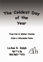 The Coldest Day of the Year - a Rural Route 2 Book